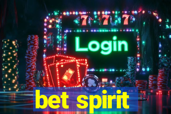 bet spirit